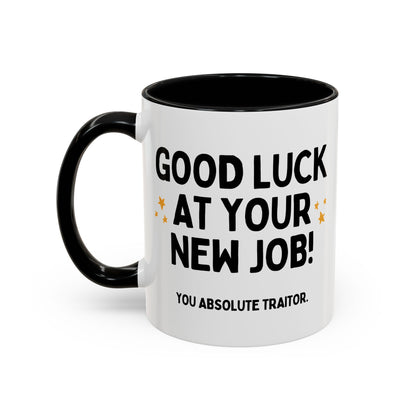 Good Luck At Your New Job Funny Coworker Leaving Mug