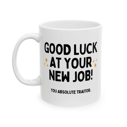 Good Luck At Your New Job Funny Coworker Leaving Mug