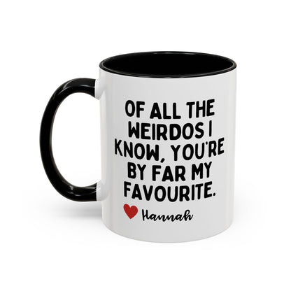 Personalized Of All The Weirdos Best Friend Partner Birthday Gift Mug