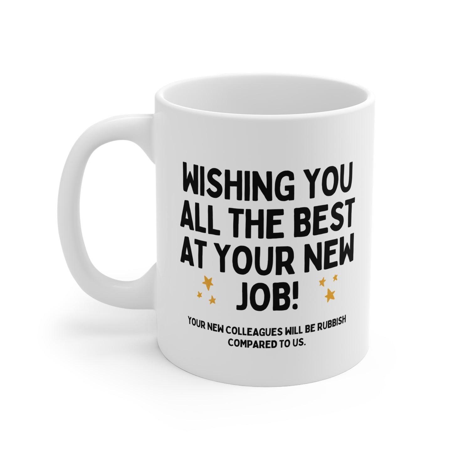 Wishing You The Best At Your New Job Funny Colleague Leaving Mug