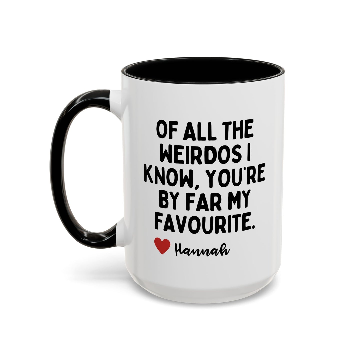 Personalized Of All The Weirdos Best Friend Partner Birthday Gift Mug