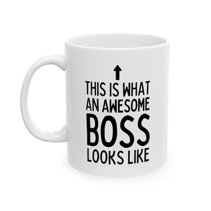 This Is What An Awesome Boss Looks Like Mug