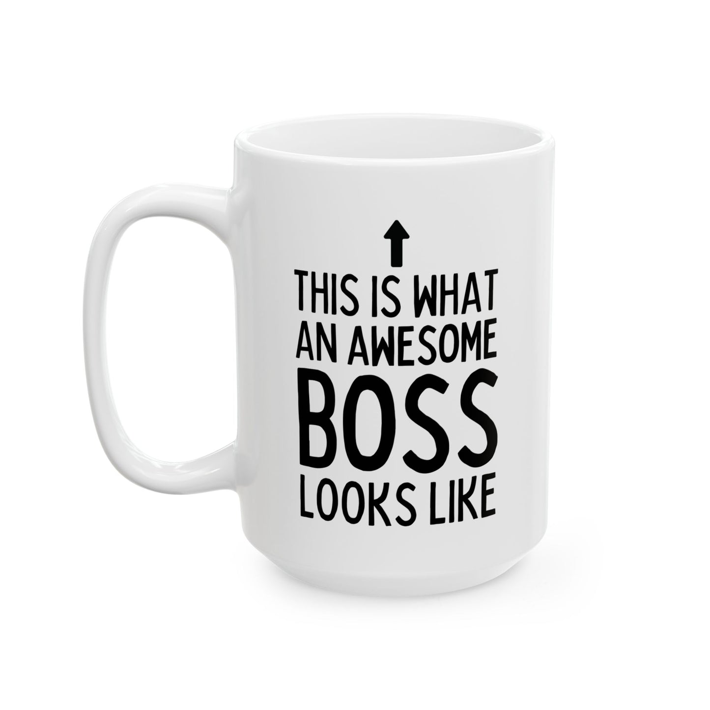 This Is What An Awesome Boss Looks Like Mug