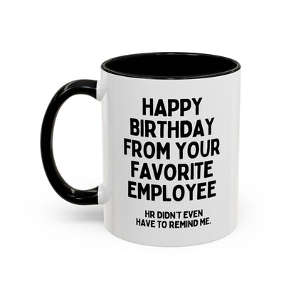 Funny Boss Birthday Gift Mug From Your Favourite Employee
