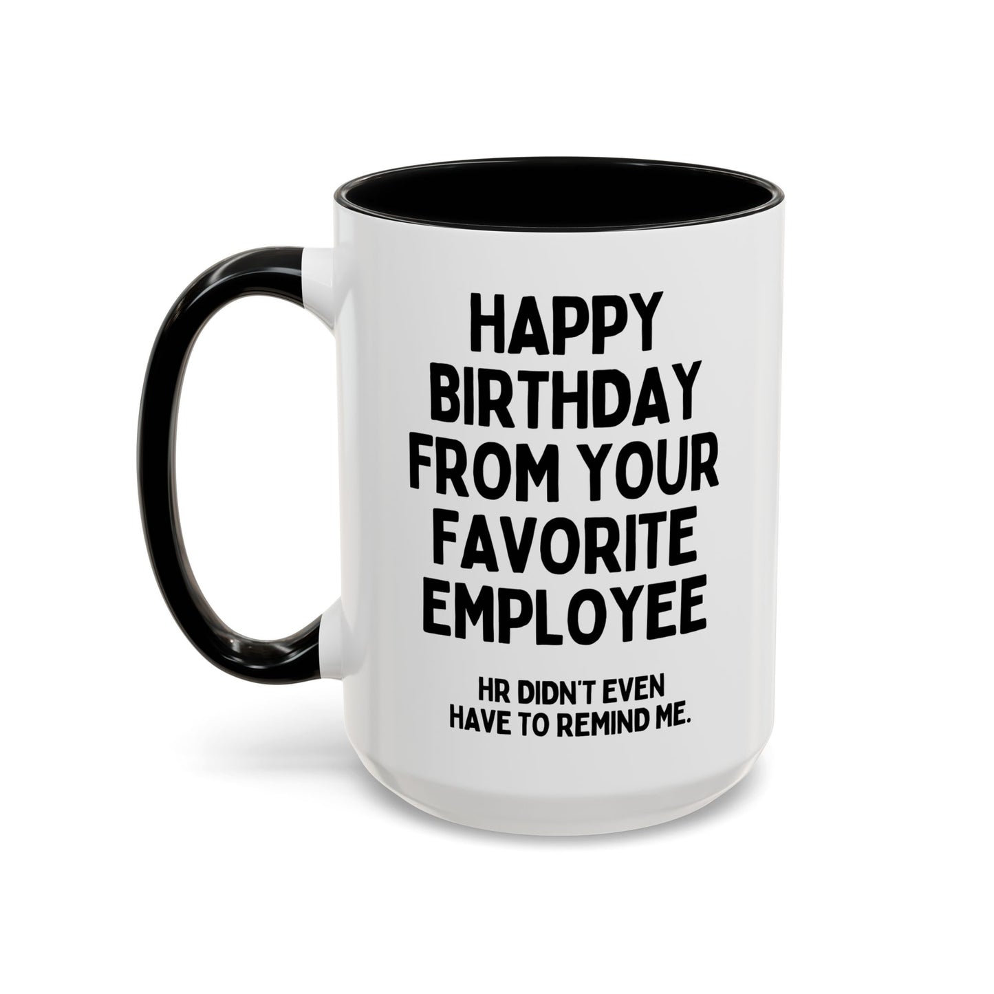 Funny Boss Birthday Gift Mug From Your Favourite Employee