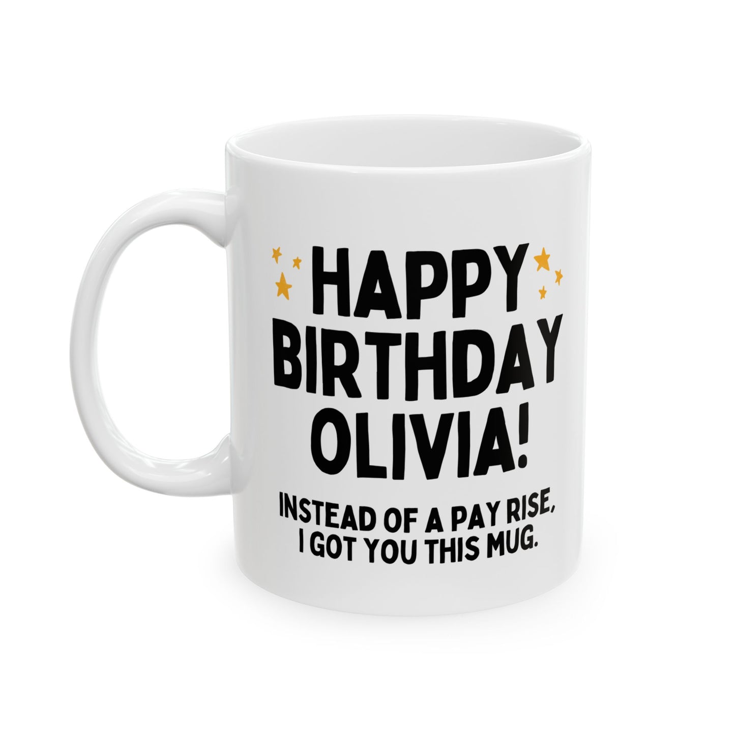 Personalised Colleague Birthday Mug (Instead of A Pay Rise)