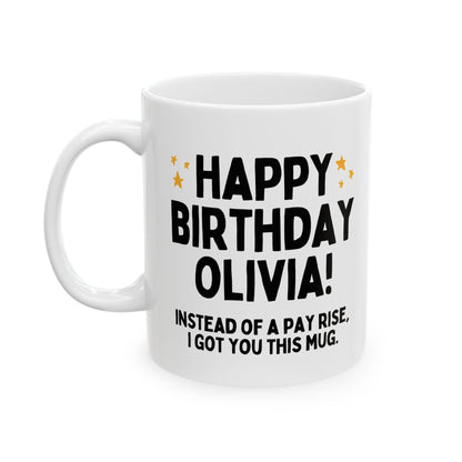 Personalised Colleague Birthday Mug (Instead of A Pay Rise)