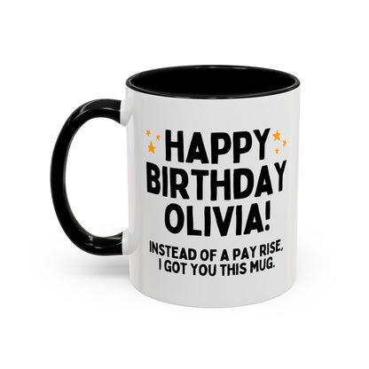 Personalised Colleague Birthday Mug (Instead of A Pay Rise)