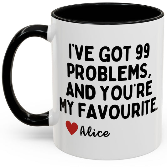 Personalised Funny 99 Problems Mug