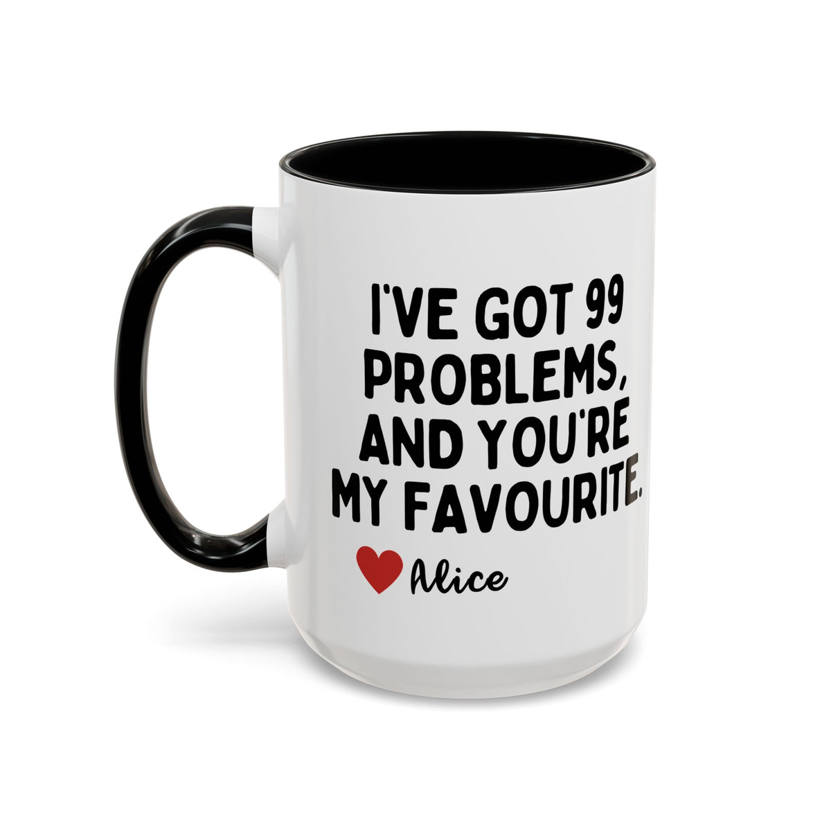Personalised Funny 99 Problems Mug