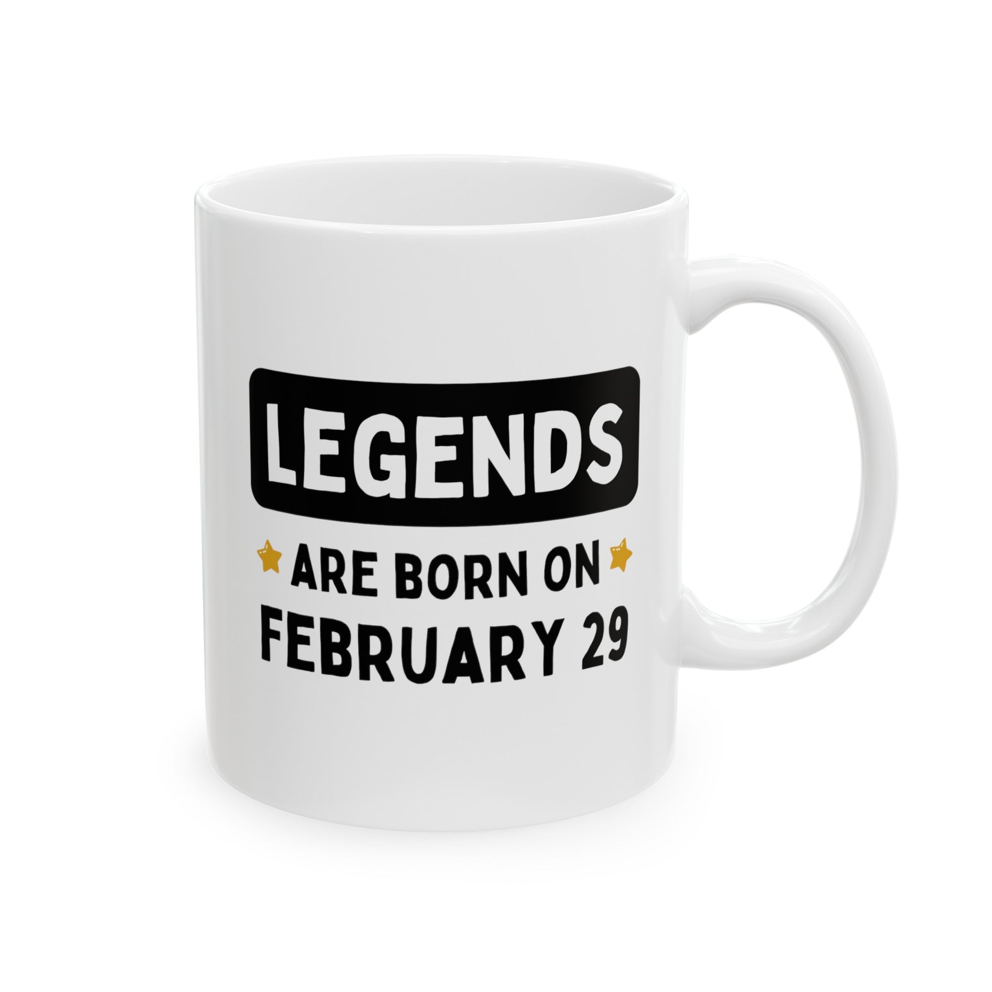 Legends are Born on February 29 11oz white funny large coffee mug gift for leap year custom birthday date him her best friend personalized waveywares wavey wares wavywares wavy wares