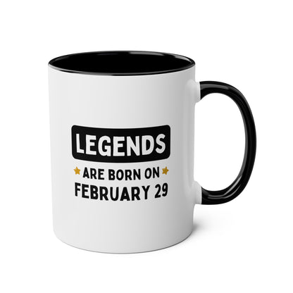 Legends are Born on February 29 11oz white with black accent funny large coffee mug gift for leap year custom birthday date him her best friend personalized waveywares wavey wares wavywares wavy wares