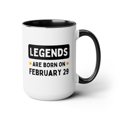 Legends are Born on February 29 15oz white with black accent funny large coffee mug gift for leap year custom birthday date him her best friend personalized waveywares wavey wares wavywares wavy wares