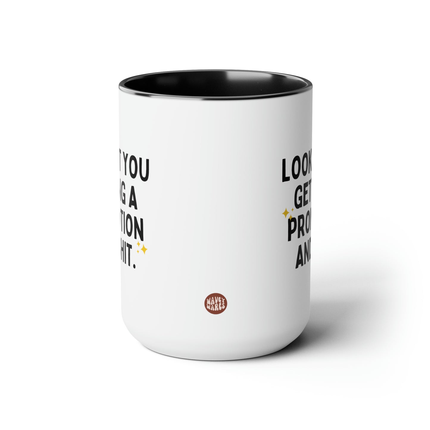 Look At You Getting A Promotion And Shit 15oz white with black accent funny large coffee mug gift for women men promoted coworker colleague congratulations waveywares wavey wares wavywares wavy wares side