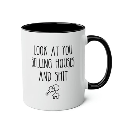 Look At You Selling Houses And Shit 11oz white with black accent funny large coffee mug gift for realtor real estate broker closing thank you waveywares wavey wares wavywares wavy wares