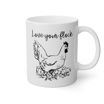 Love Your Flock 11oz white funny large coffee mug gift for chicken lovers lady farm mom women wife mother's day crazy birthday waveywares wavey wares wavywares wavy wares 