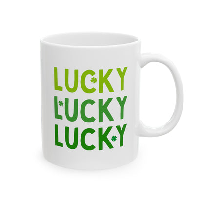 Lucky Lucky Lucky 11oz white funny coffee mug tea cup gift for st pattys day saint patricks luck Irish holiday shamrock green shenanigans waveywares wavey wares wavywares wavy wares