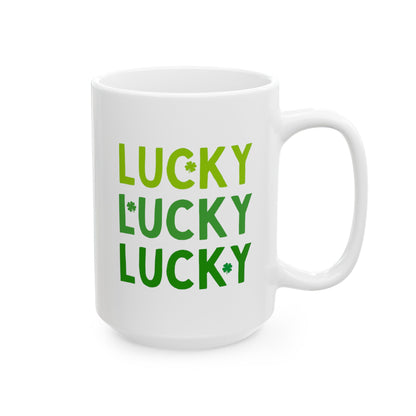 Lucky Lucky Lucky 15oz white funny large big coffee mug tea cup gift for st pattys day saint patricks luck Irish holiday shamrock green shenanigans waveywares wavey wares wavywares wavy wares