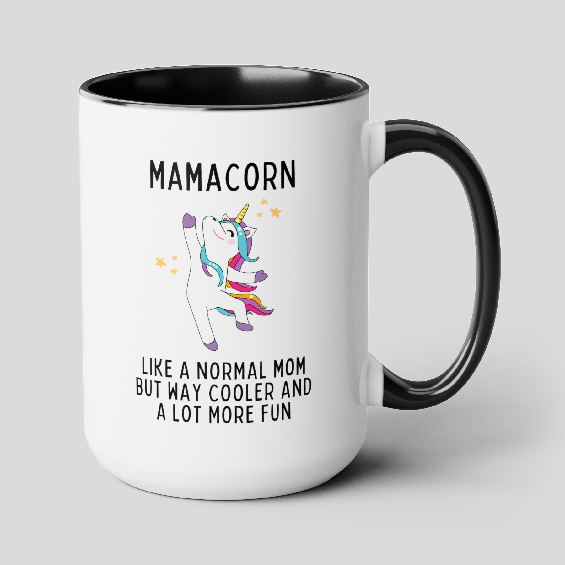 Mamacorn Like A Normal Mom But Way Cooler And A Lot More Fun 15oz white with a black accent funny large coffee mug gift for mom unicorn lover awesome mothers day waveywares wavey wares wavywares wavy wares cover