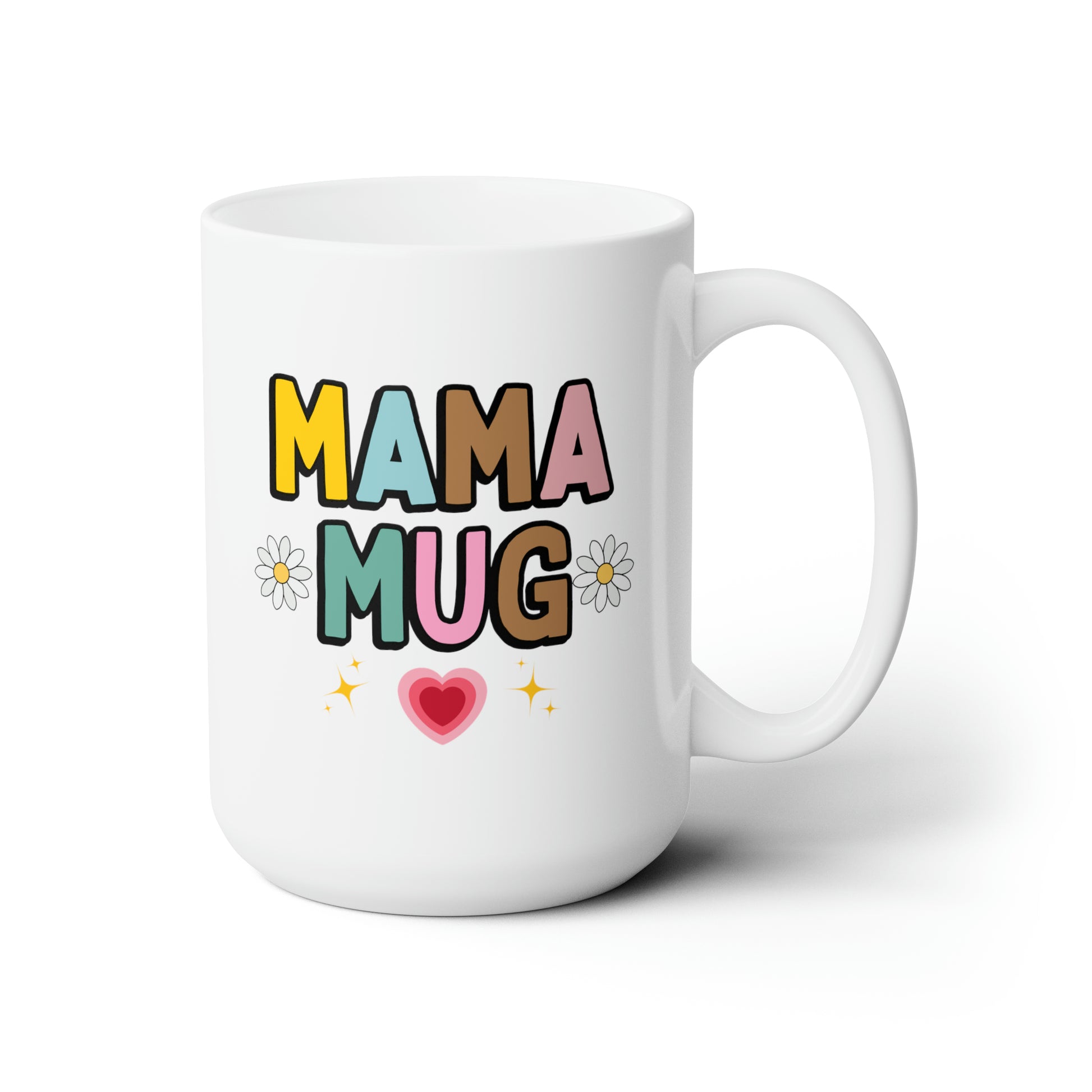 Mama Mug 15oz white funny large coffee mug gift for new mom mother pregnancy announcement baby shower waveywares wavey wares wavywares wavy wares