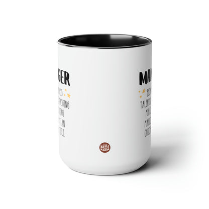 Manager Because Badass Talented Multi-tasking Miracle-creating Magician Isnt An Official Job Title 15oz white with black accent funny large coffee mug waveywares wavey wares wavywares wavy wares side