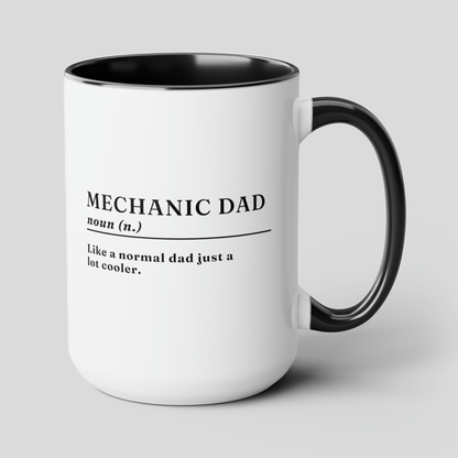 Mechanic Dad Definition 15oz white with black accent funny large coffee mug gift for dad fathers day daddy birthday anniversary waveywares wavey wares wavywares wavy wares cover