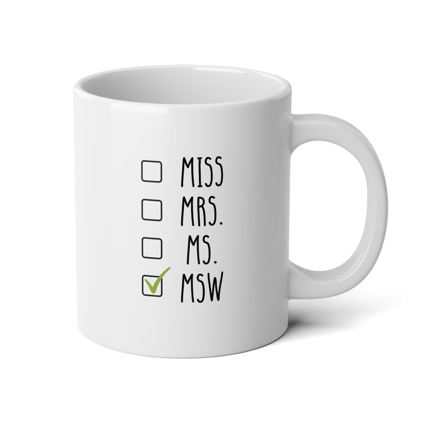 Miss Mrs Ms MSW 20oz white funny large coffee mug gift for social work worker graduation grad present waveywares wavey wares wavywares wavy wares