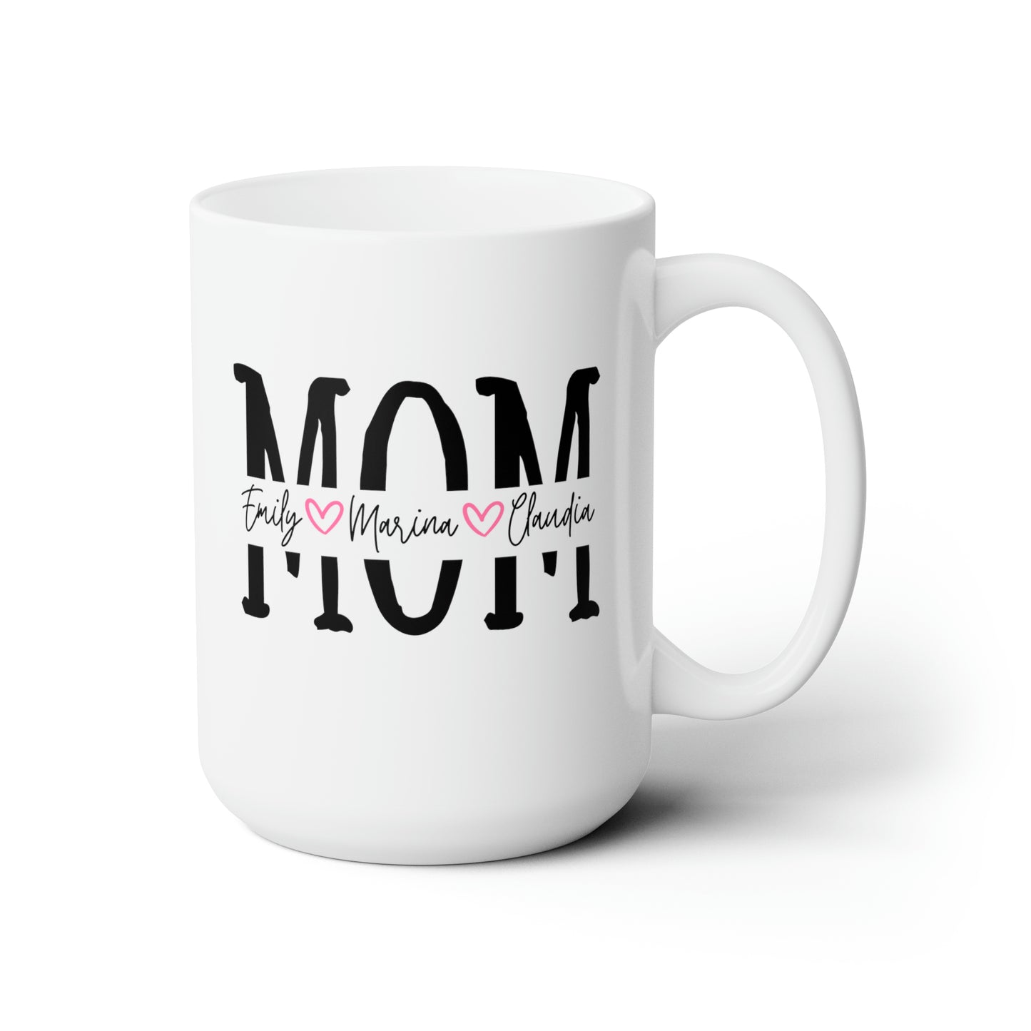 Mom With Kids' Names 15oz white funny large coffee mug gift for mother's day son daughter heart personalize custom waveywares wavey wares wavywares wavy wares