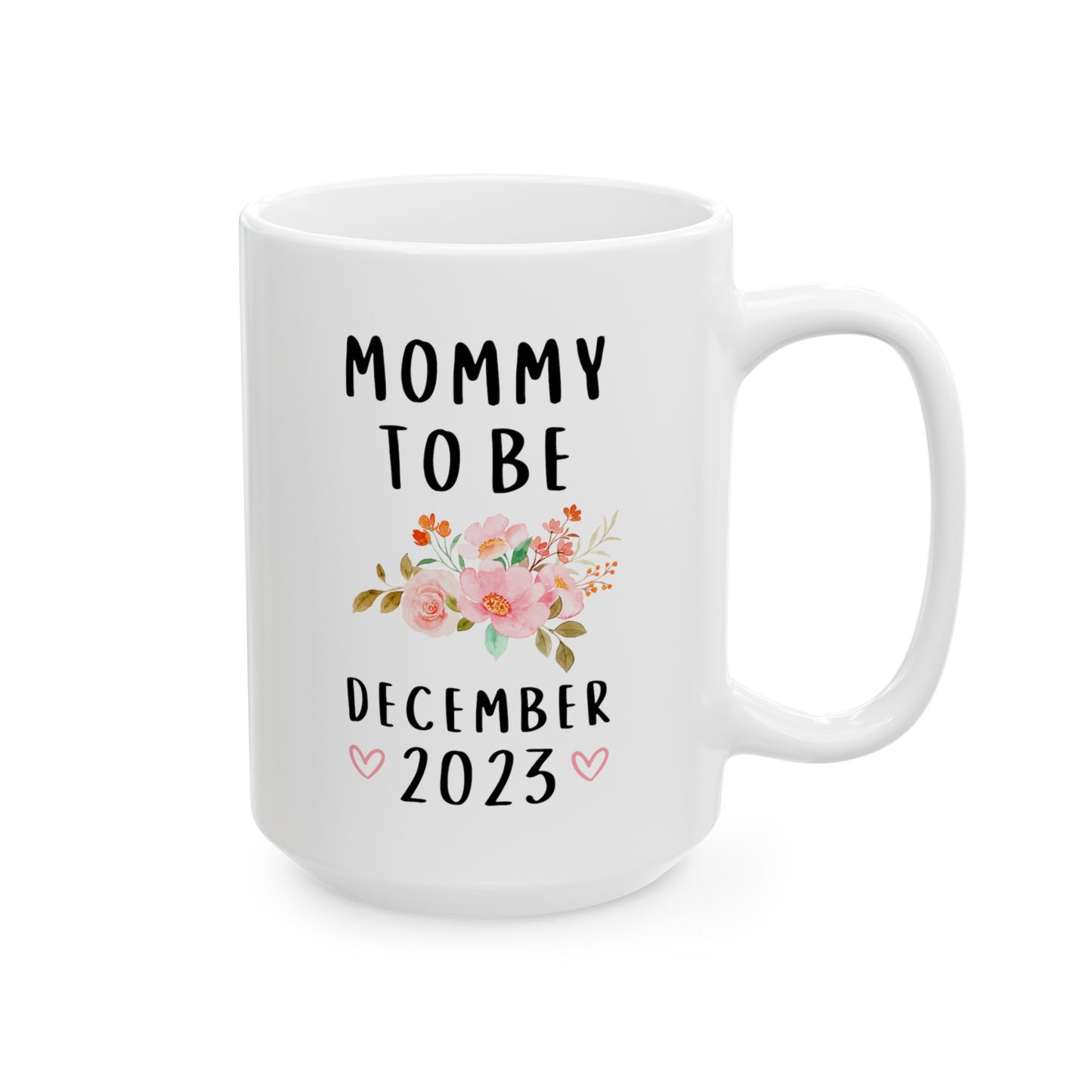Mommy to Be 15oz white funny large coffee mug gift for future mother new mom pregnancy announcement due date floral mum personalized custom waveywares wavey wares wavywares wavy wares