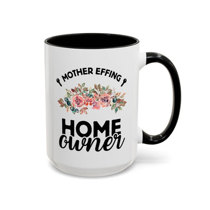 Mother Effing Home Owner 15oz white with black accent funny large coffee mug gift for housewarming new neighbors friend waveywares wavey wares wavywares wavy wares