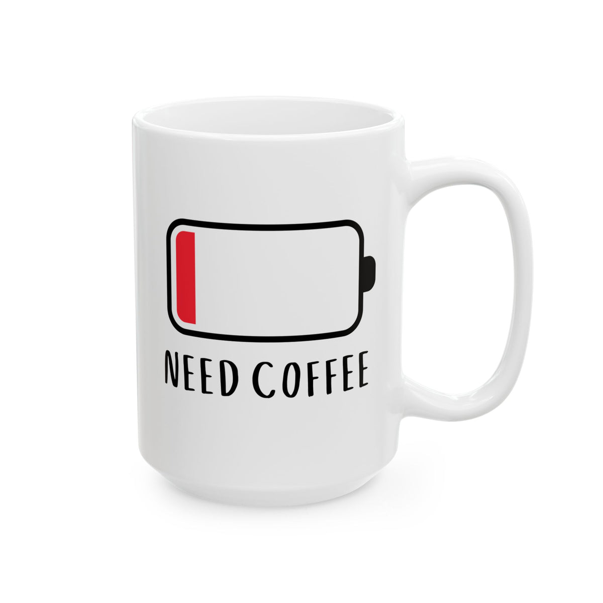Need Coffee 15oz white funny large coffee mug gift for low battery energy novelty gag waveywares wavey wares wavywares wavy wares