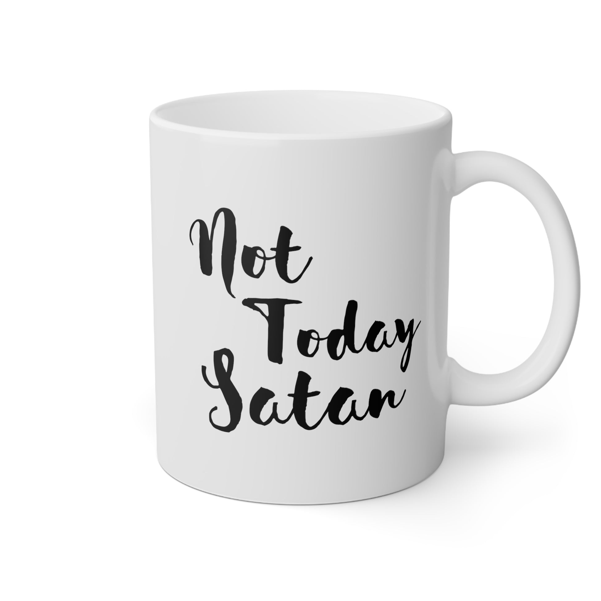 Not Today Satan 11oz white funny large coffee mug gift for christian quote religious with saying love God waveywares wavey wares wavywares wavy wares