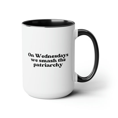 On Wednesdays We Smash The Patriarchy 15oz white with black accent funny large coffee mug gift for her feminist feminism waveywares wavey wares wavywares wavy wares