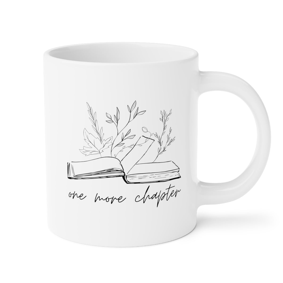 One More Chapter 20oz white funny large coffee mug gift for bookworm reading trending now women librarian book lover teacher nerd waveywares wavey wares wavywares wavy wares