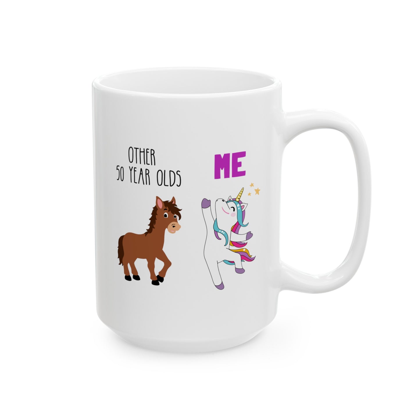 Other 50 Year Olds Vs Me 15oz white funny large coffee mug gift for friend family birthday personalized custom age horse unicorn waveywares wavey wares wavywares wavy wares