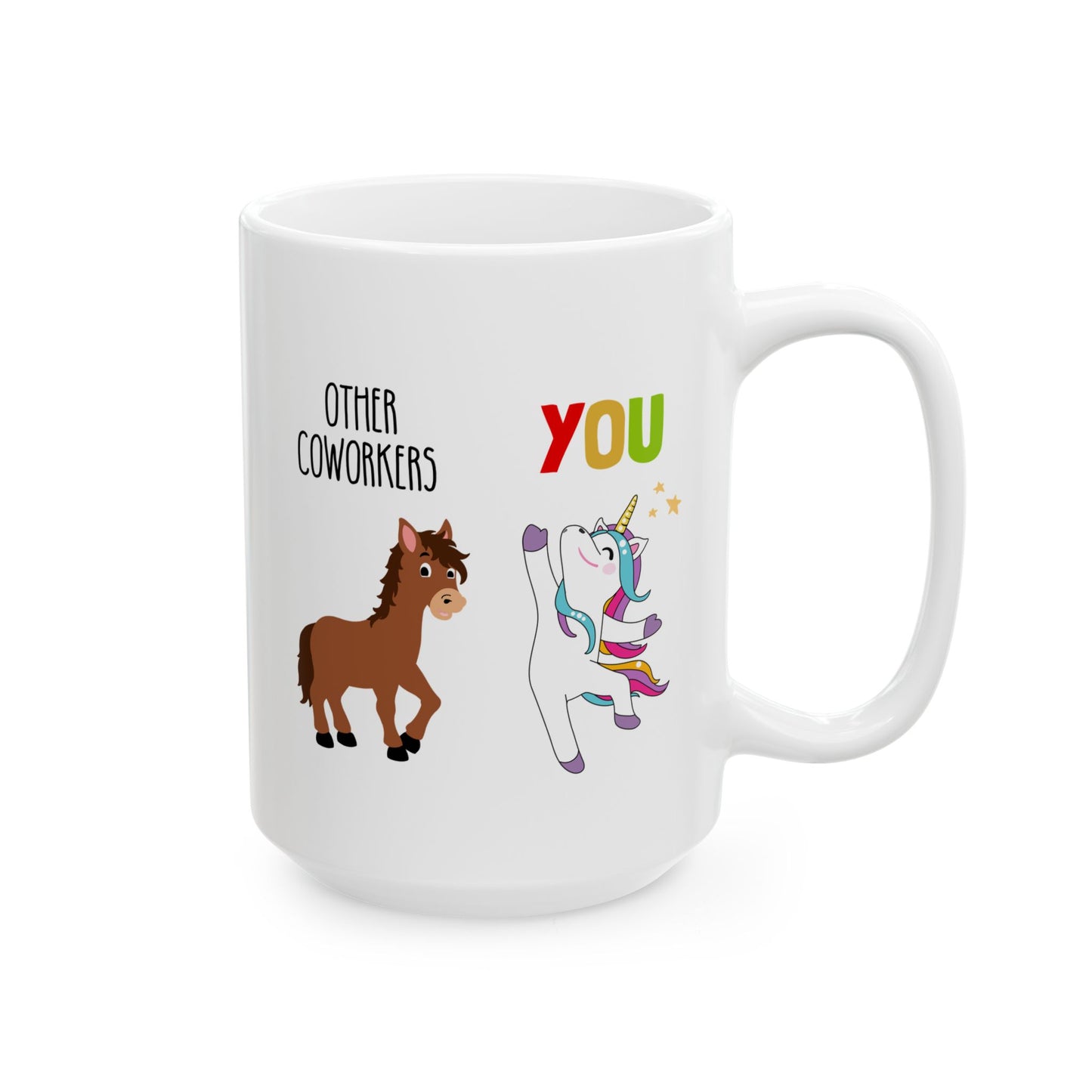 Other Coworkers Vs You 15oz white funny large coffee mug gift for colleague going away leaving work goodbye cute unicorn horse design versus waveywares wavey wares wavywares wavy wares