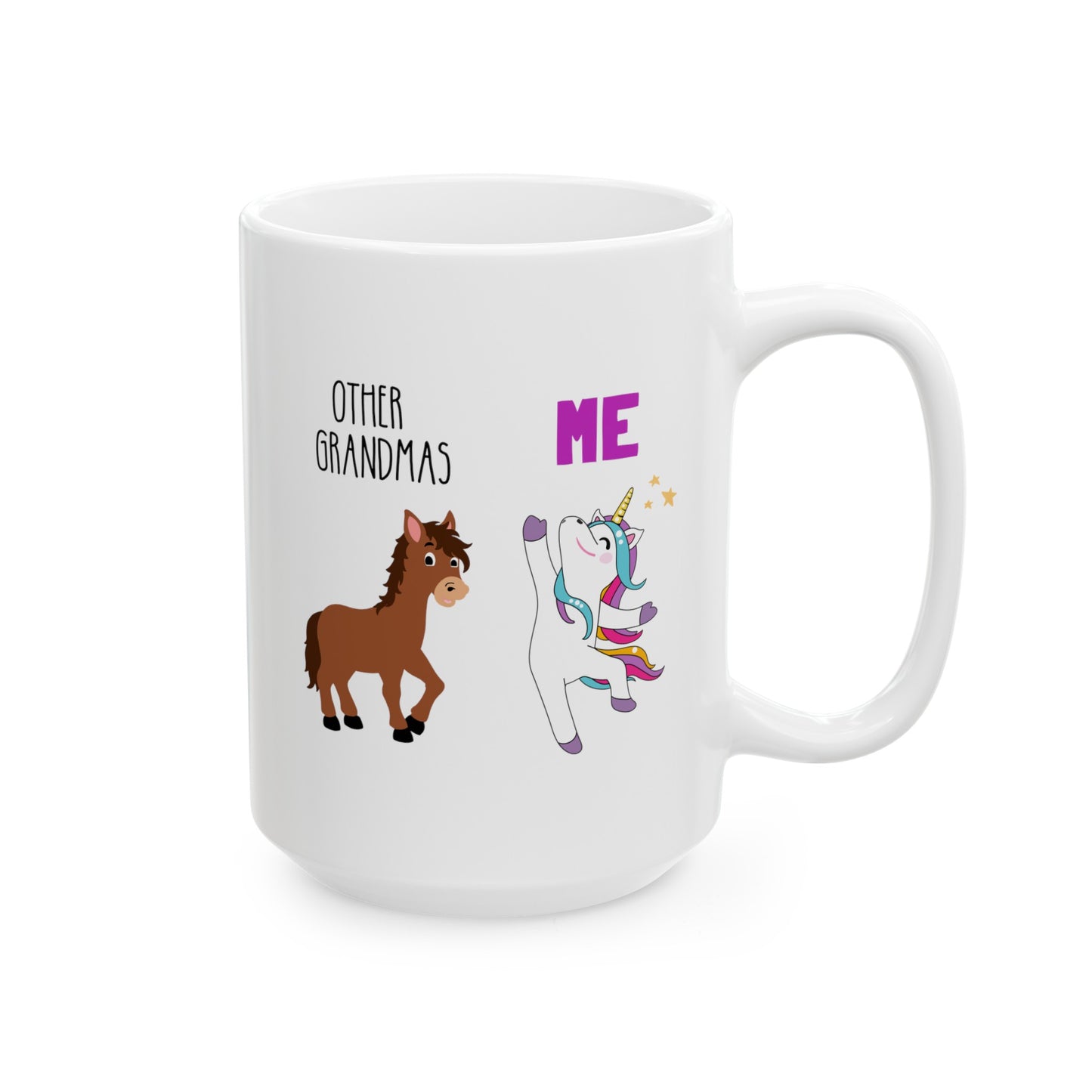 Other Grandmas vs Me Unicorn 15oz white funny large coffee mug gift for nana grandmother gag waveywares wavey wares wavywares wavy wares