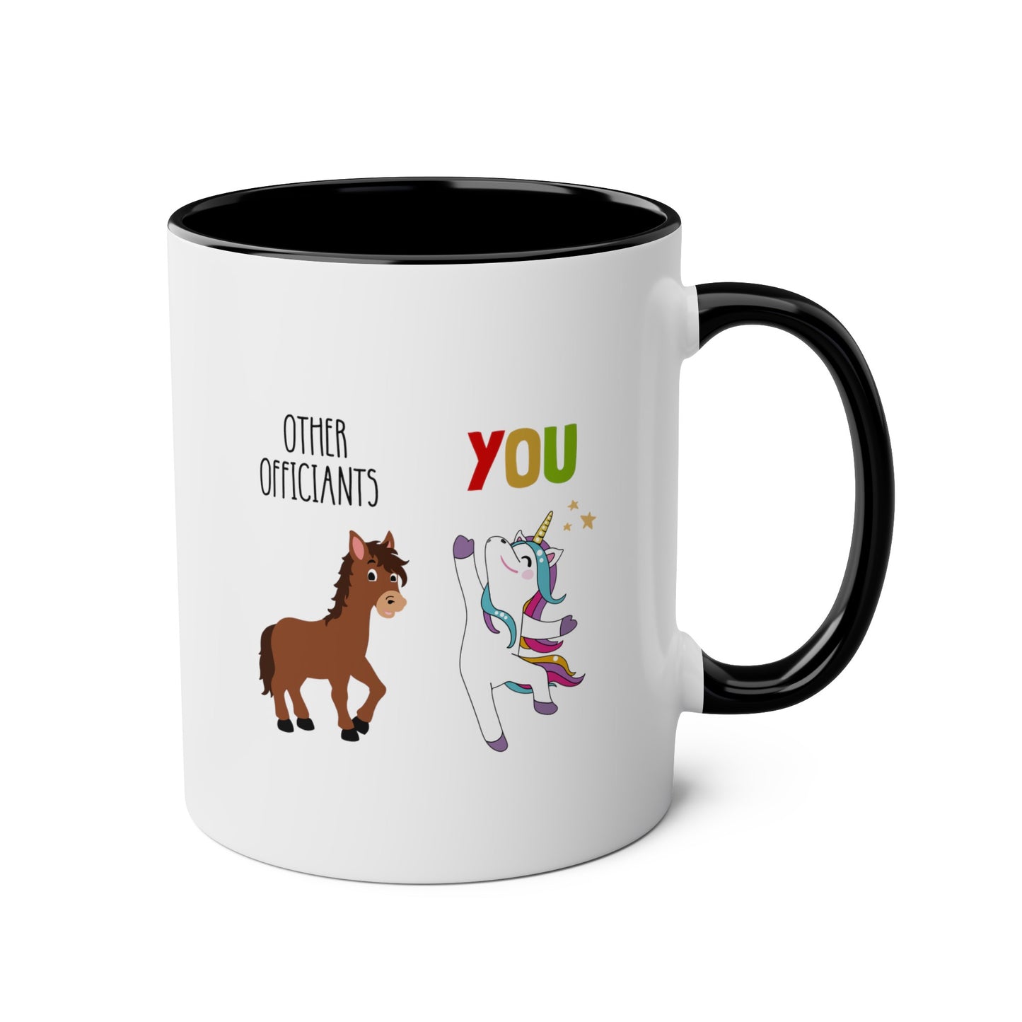 Other Officiants vs. You 11oz white with black accent funny large coffee mug gift for wedding unicorn bridal party present best waveywares wavey wares wavywares wavy wares