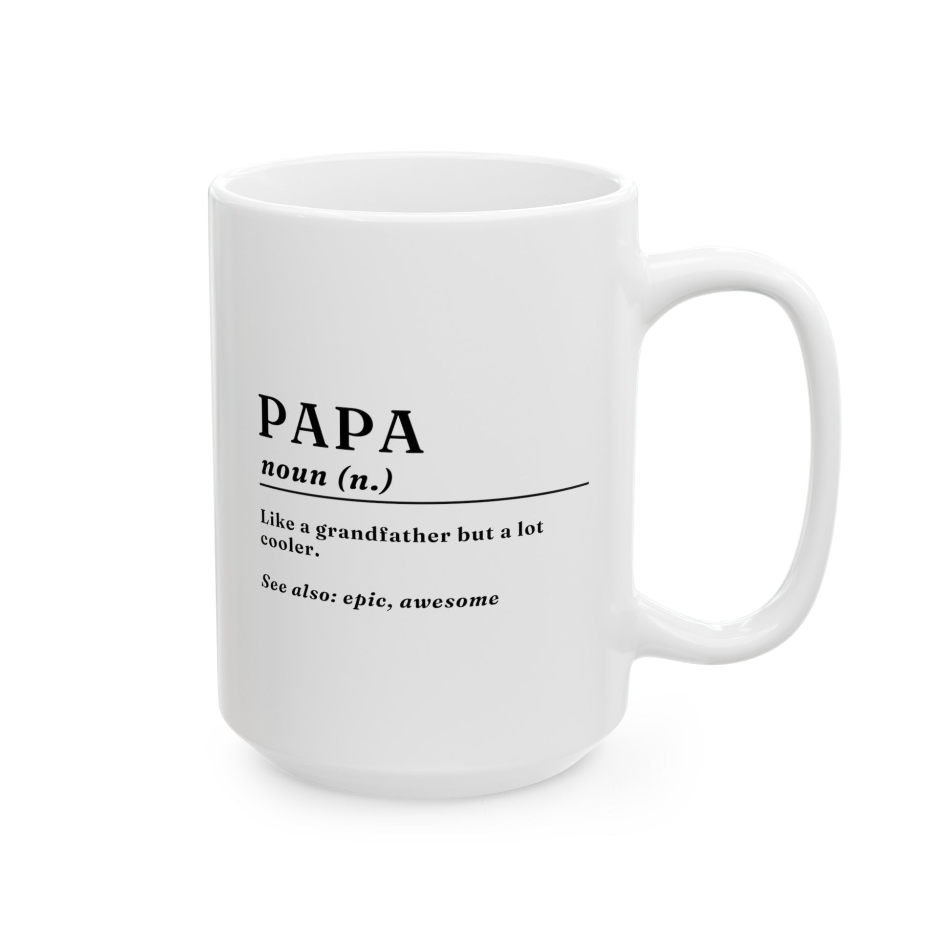 Papa Definition 15oz white funny large coffee mug gift for dad new grandpa grandfather father's day best granddad ever waveywares wavey wares wavywares wavy wares