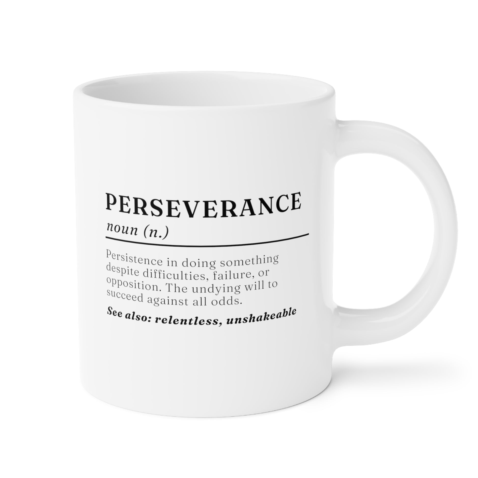 Perseverance Definition 20oz white funny large coffee mug gift for friend motivational inspirational support resilience tough waveywares wavey wares wavywares wavy wares
