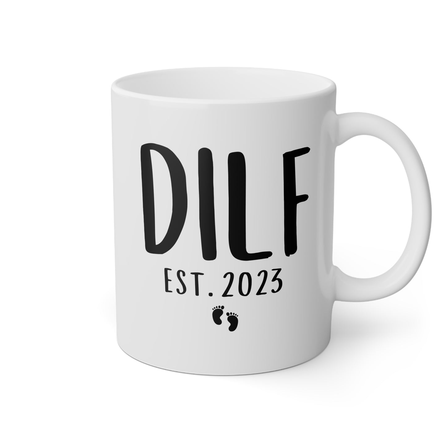 Personalized DILF Est 11oz white funny large coffee mug gift for new dad Father's day custom date customize year waveywares wavey wares wavywares wavy wares 