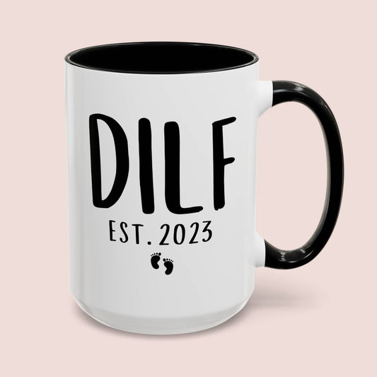 Personalized DILF Est 15oz white with black accent funny large coffee mug gift for new dad Father's day custom date customize year waveywares wavey wares wavywares wavy wares cover