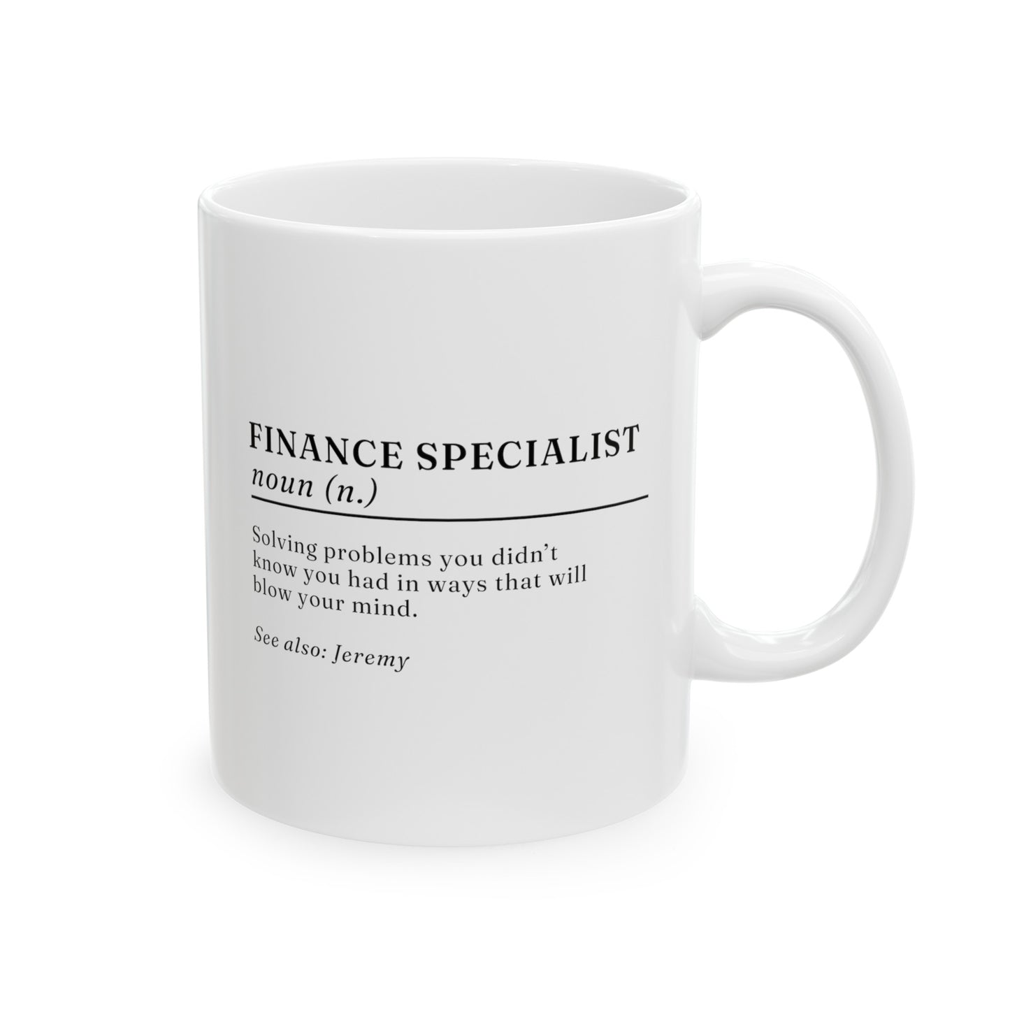 Personalized Finance Specialist Definition 11oz white funny large coffee mug gift for financial advisor custom name waveywares wavey wares wavywares wavy wares