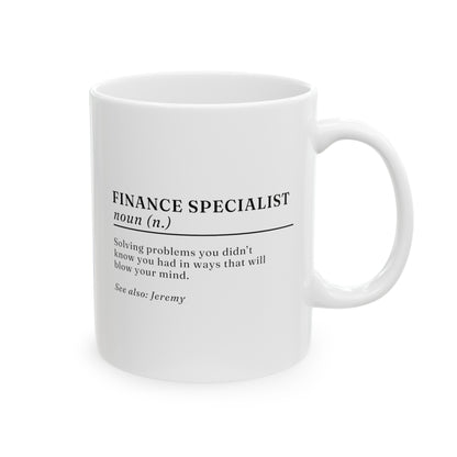 Personalized Finance Specialist Definition 11oz white funny large coffee mug gift for financial advisor custom name waveywares wavey wares wavywares wavy wares