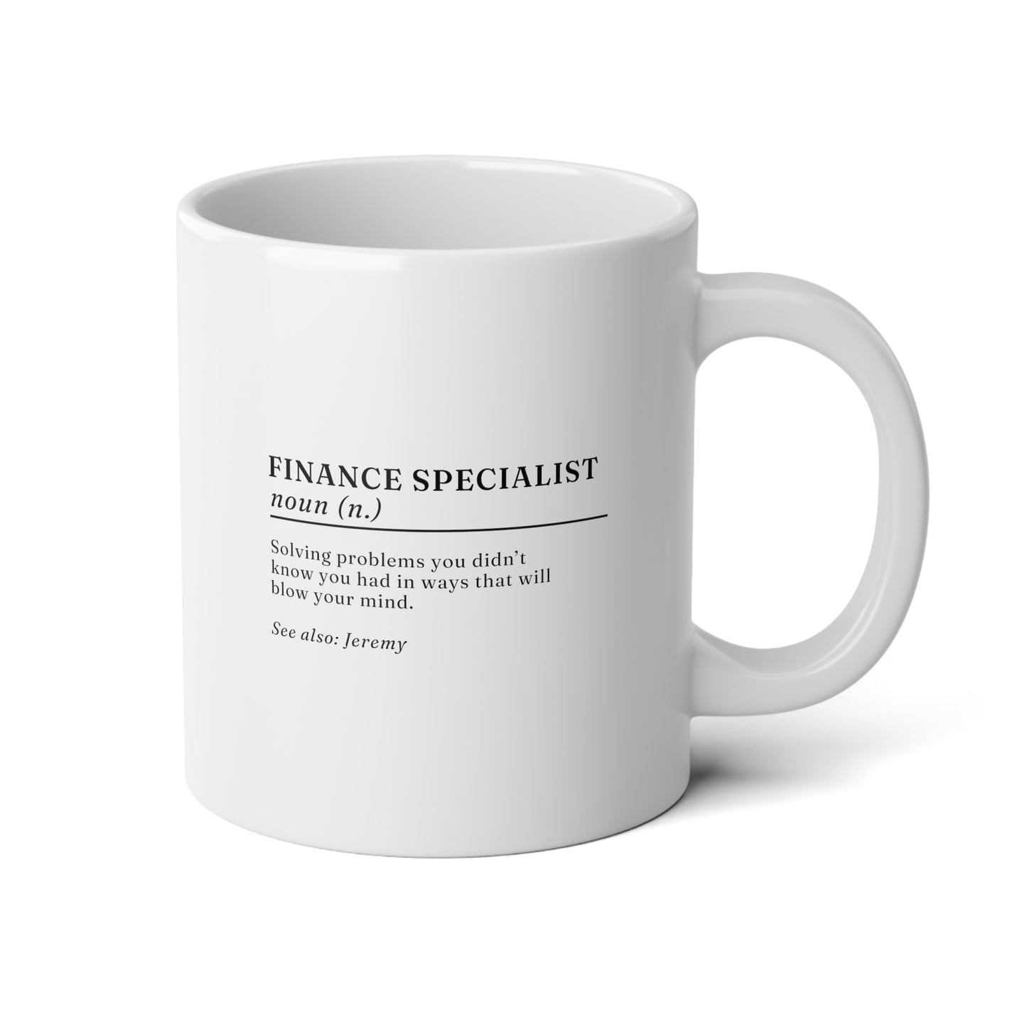 Personalized Finance Specialist Definition 20oz white funny large coffee mug gift for financial advisor custom name waveywares wavey wares wavywares wavy wares