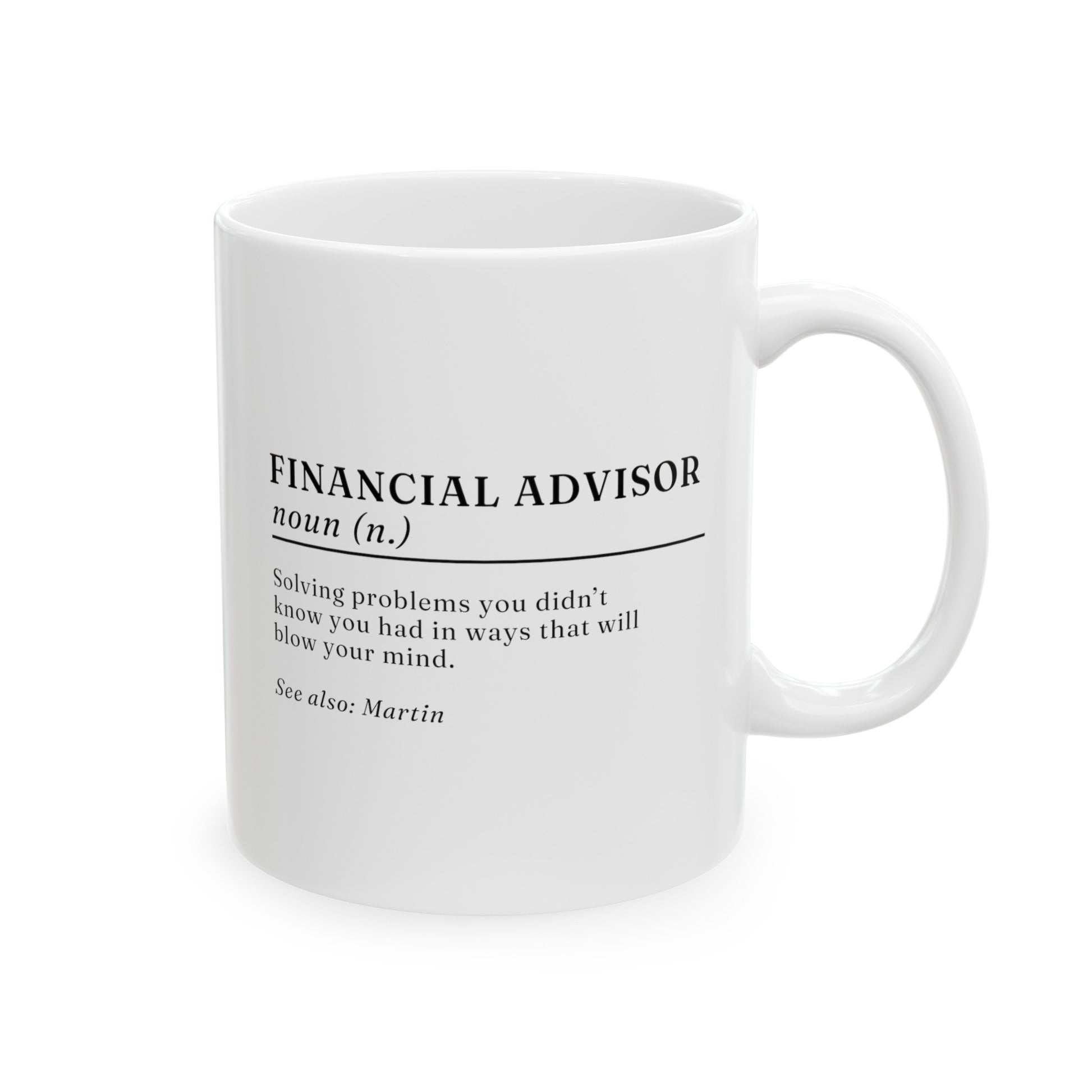 Personalized Financial Advisor Definition 11oz white funny large coffee mug gift for finance specialist custom name waveywares wavey wares wavywares wavy wares