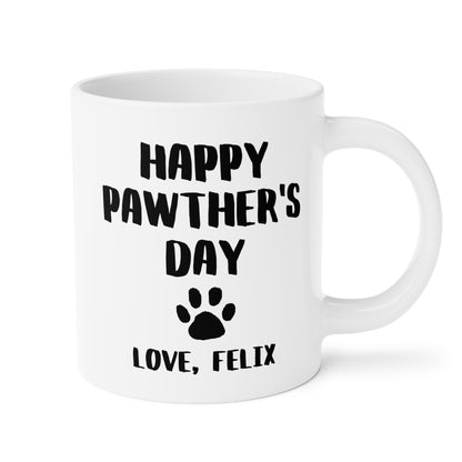 Personalized Happy Pawther's Day 20oz white funny large coffee mug gift for dog dad furdad customize name custom love paw print waveywares wavey wares wavywares wavy wares