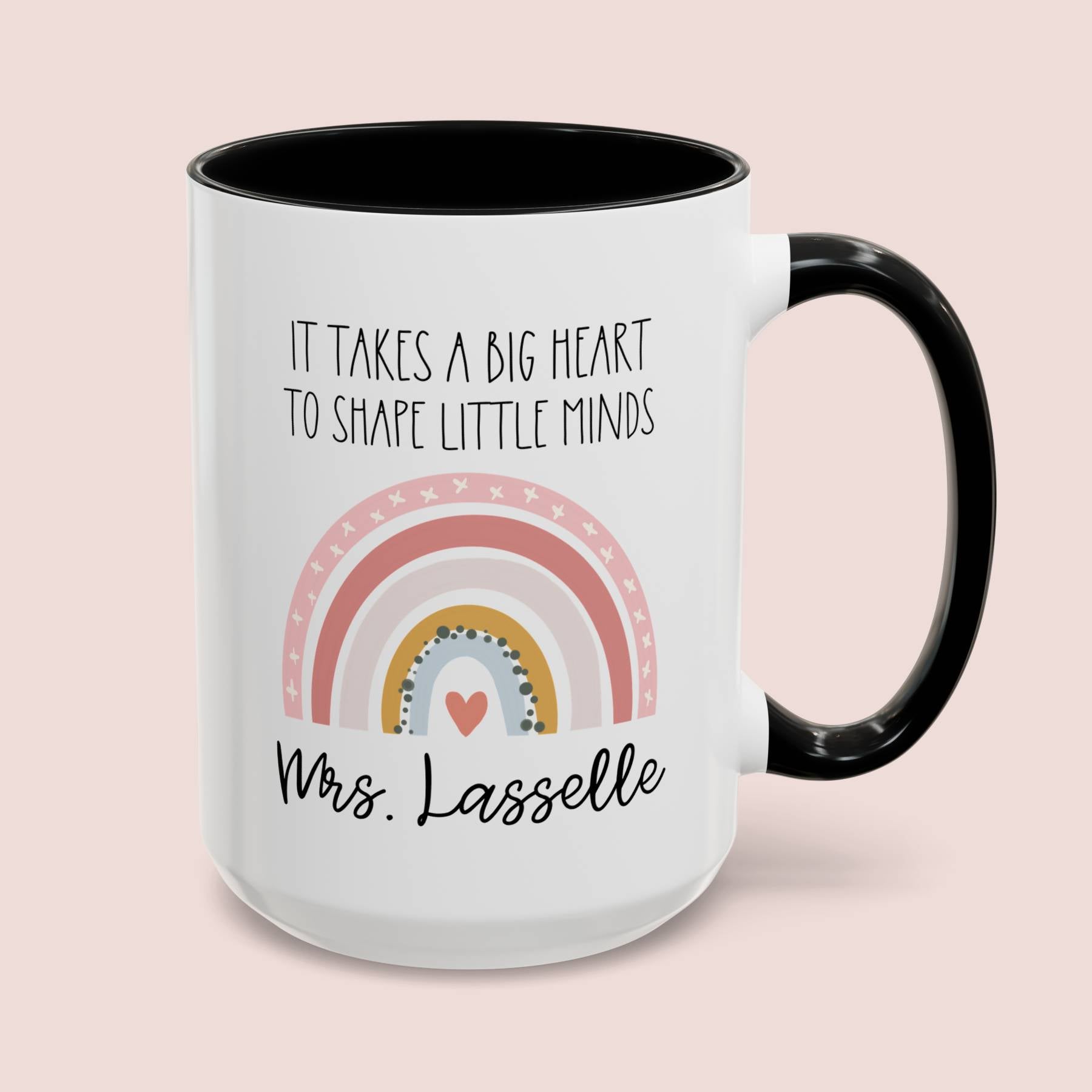 Personalized It Takes A Big Heart To Shape Little Minds 15oz white with black accent funny large coffee mug gift for teacher appreciation custom name customize waveywares wavey wares wavywares wavy wares cover