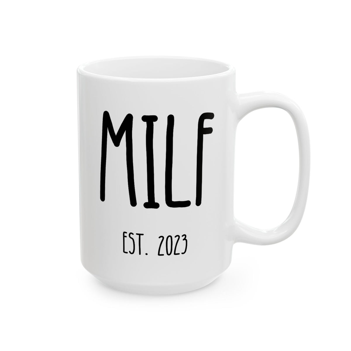 Personalized MILF Est 15oz white funny large coffee mug gift for pregnancy announcement new mom expecting mother's day first time baby shower custom date customized birthday christmas waveywares wavey wares wavywares wavy wares
