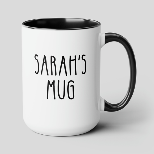 Personalized Name 15oz white with black accent funny large coffee mug gift for friend him her quote tall font custom customized cup waveywares wavey wares wavywares wavy wares cover